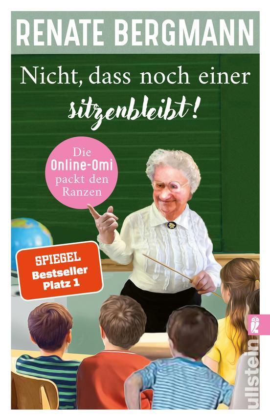 Buchcover mit der Aufschrift: Renate Bergmann: Nicht, dass noch einer sitzenbleibt!